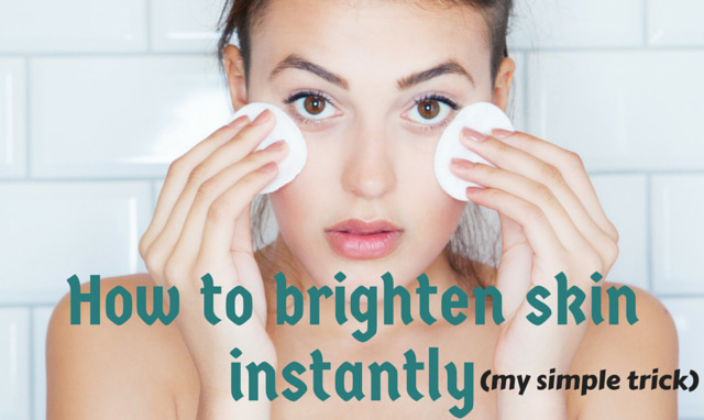 How to brighten skin instantly (my simple trick) #brightenskin # 