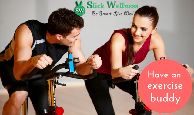 Things you MUST do if you exercise regularly 3 Have an exercise buddy