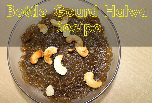 Dudhi Halwa Recipe | Bottle Gourd Halwa | Surabaya Halwa | Lauki Halwa