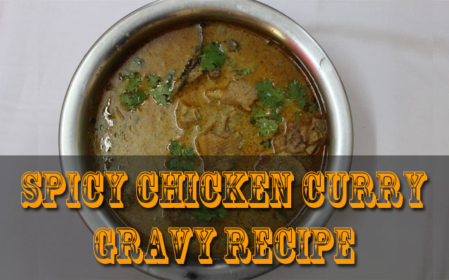 Chicken Kuzhambu Recipe - Spicy Chicken Curry Gravy Recipe