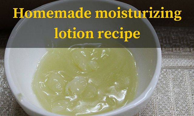 Homemade moisturizing lotion recipe
