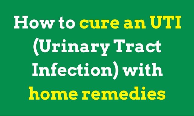 Home Remedies for UTI (Urinary Tract Infection)