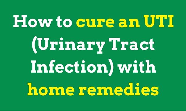 Home Remedies for UTI (Urinary Tract Infection)