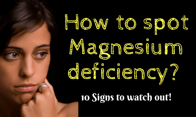 10 Signs and symptoms of Magnesium deficiency