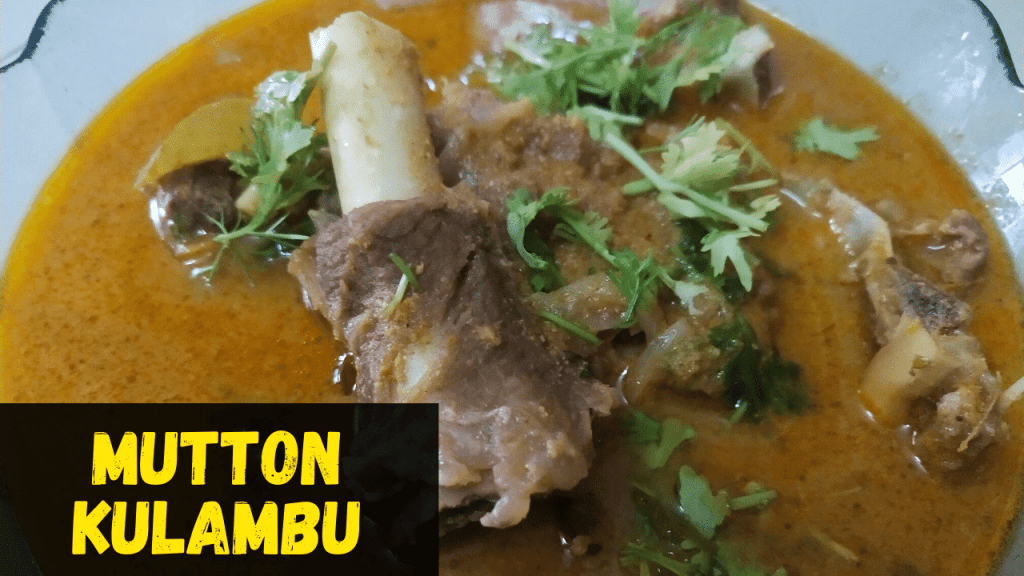 How to make Mutton Kulambu? Spicy Yummy Mutton Kuzhambu Recipe! For Chapathi and Rice! 1