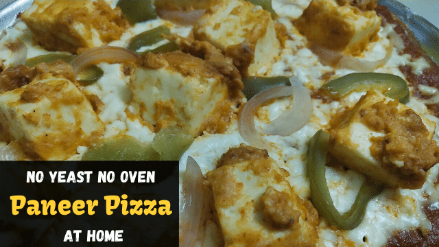 No Yeast No Oven Paneer Pizza at home | Paneer Pizza at home without oven 1