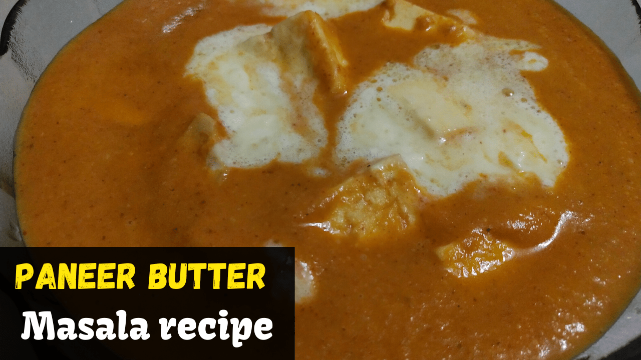 Paneer Butter Masala Recipe | Restaurant Style Paneer Butter Masala | Paneer Makhani