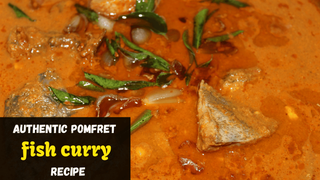 Authentic Pomfret fish curry recipe | Vaaval Meen Kuzhambu recipe